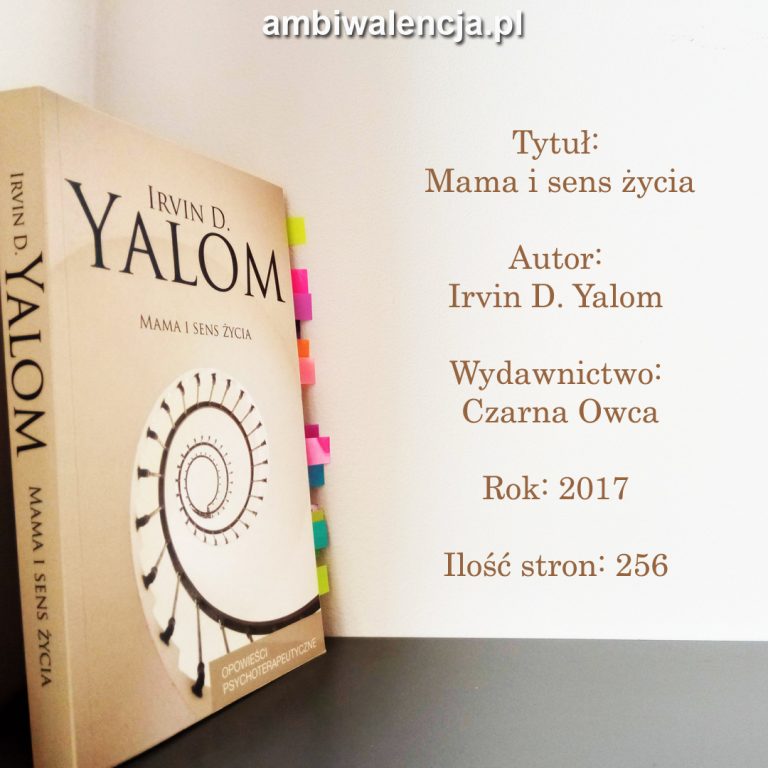 Mama i sens życia – Irvin D. Yalom