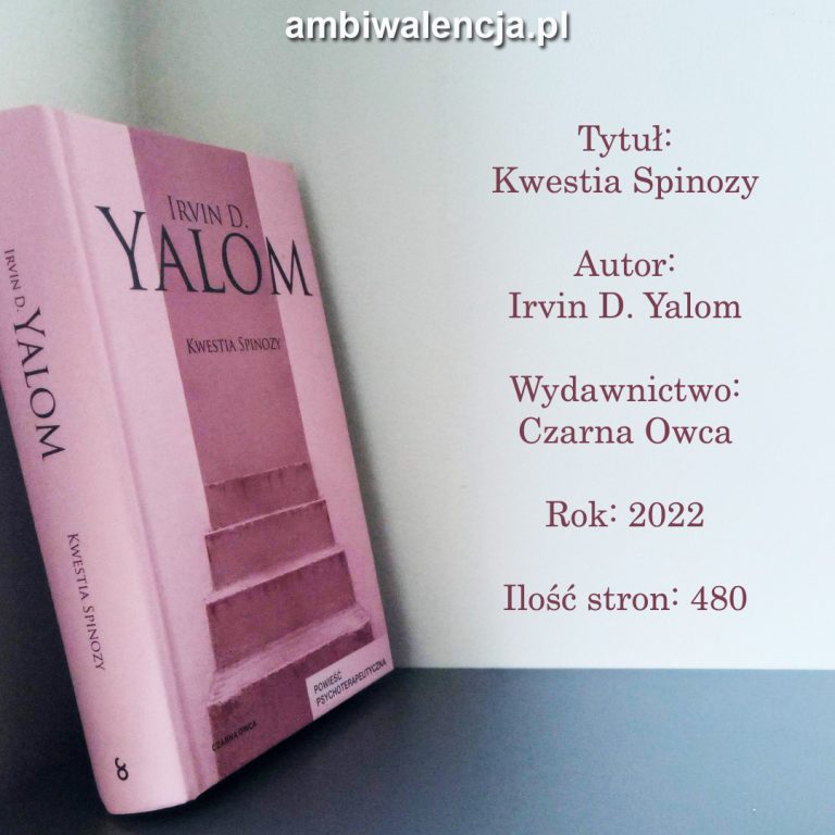 Kwestia Spinozy – Irvin D. Yalom