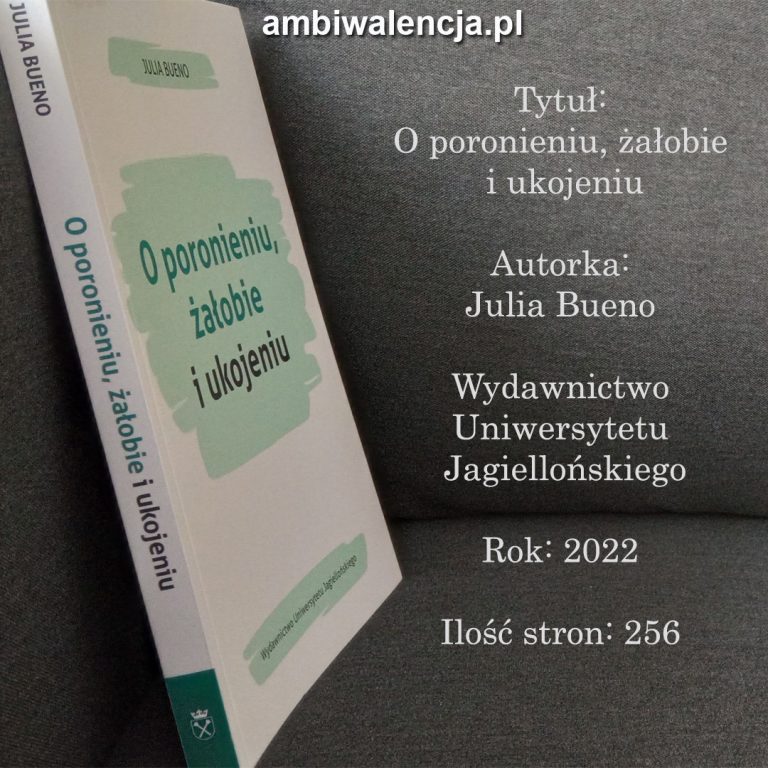O poronieniu, żałobie i ukojeniu – Julia Bueno