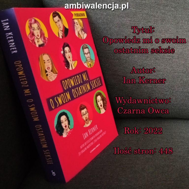 Opowiedz mi o swoim ostatnim seksie – Ian Kerner 