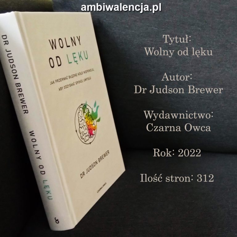Wolny od lęku – Dr Judson Brewer