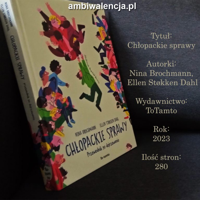 Chłopackie sprawy – Nina Brochmann, Ellen Støkken Dahl
