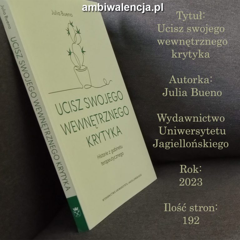 Ucisz swojego wewnętrznego krytyka – Julia Bueno
