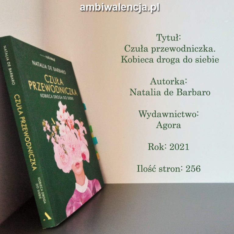 Czuła przewodniczka. Kobieca droga do siebie – Natalia de Barbaro